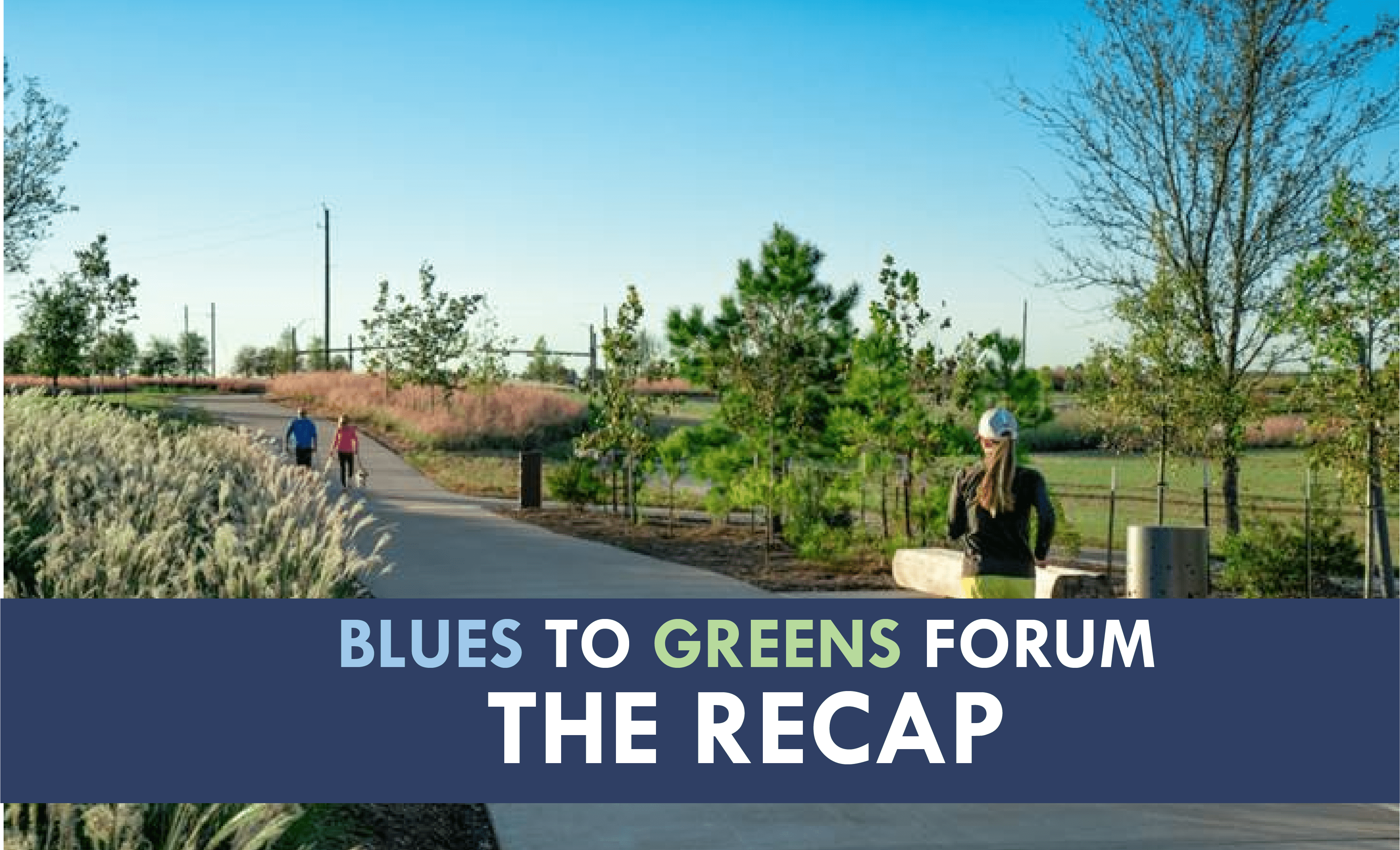 The Blues to Greens Forum Recap: Here’s What You Missed